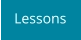 Lessons